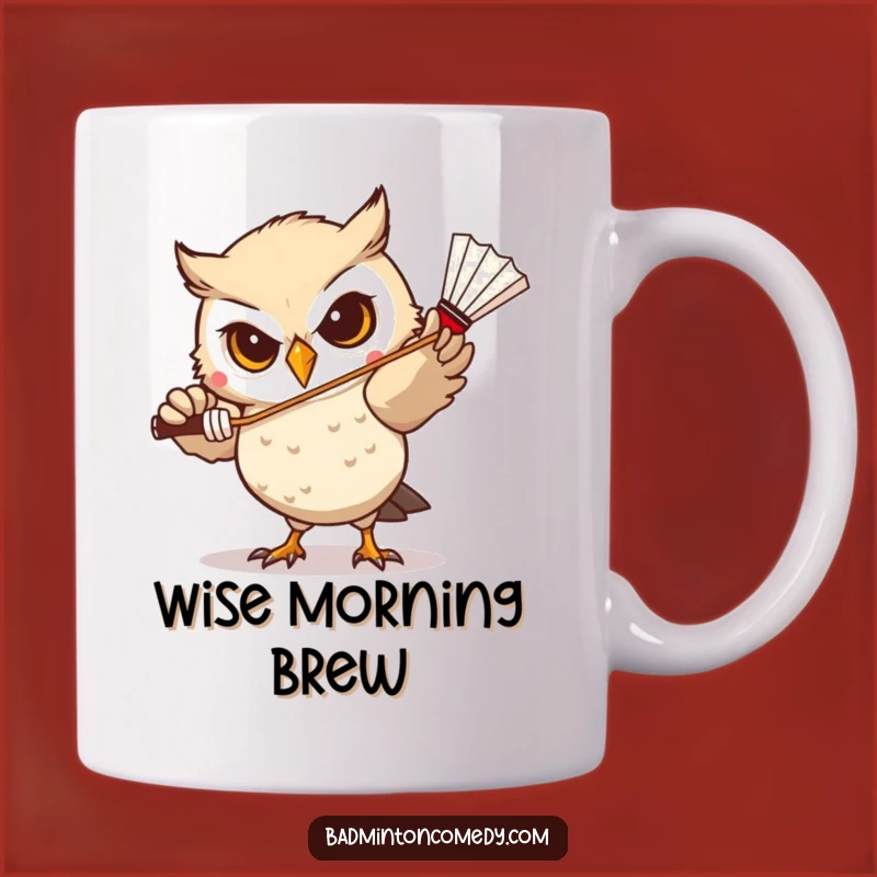 Funny Owl Badminton Mug: Focused Player Gift for Serious Fun