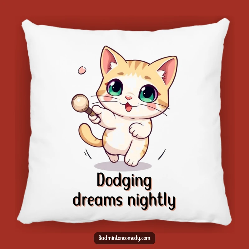 Funny Cat Pillow: Shuttlecock Dodger, Cozy Comfort Gift
