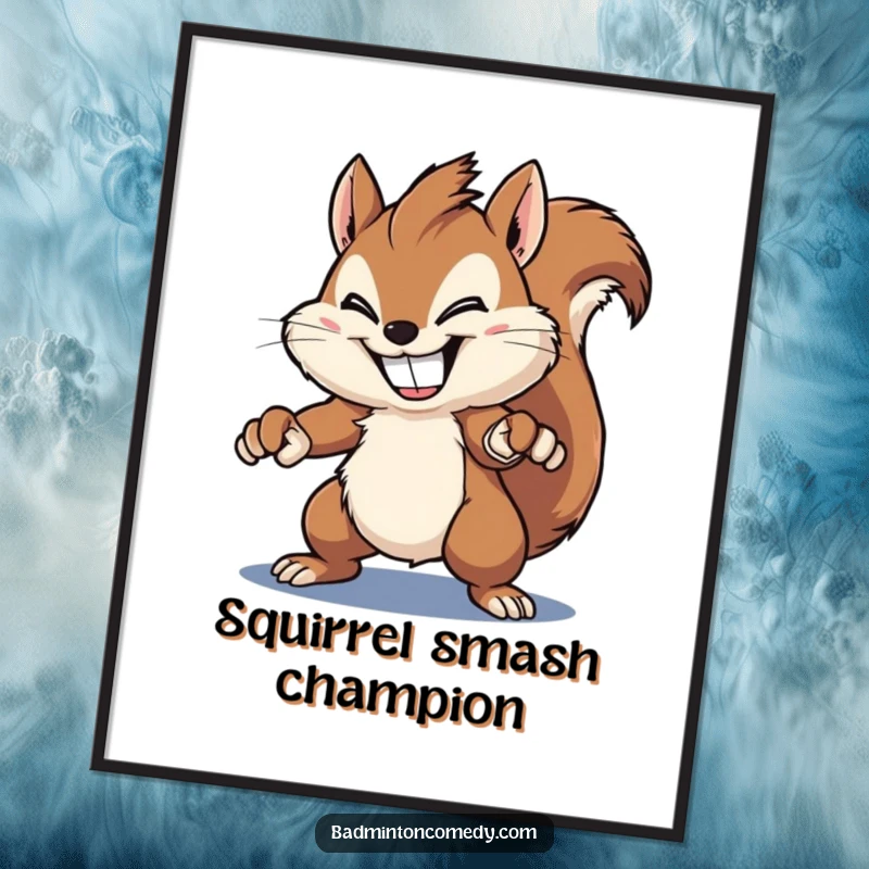Funny squirrel digital art print, a fluffy squirrel with a wide grin, executing a powerful badminton smash, showcasing humorous sporting action.