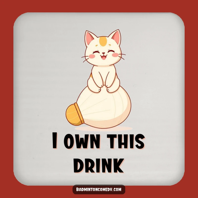 Funny Cat Coaster: Shuttlecock Ruler, Perfect Table Gift