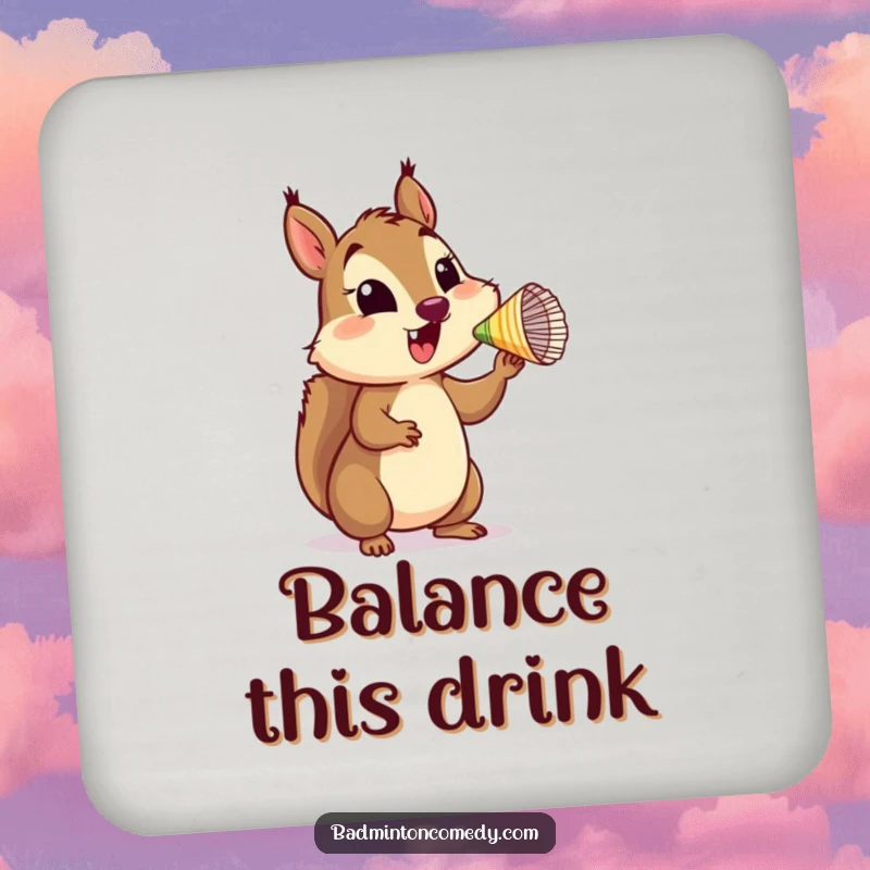 Funny Squirrel Balance Coasters featuring a happy squirrel character balancing a shuttlecock on its nose, protecting surfaces with humor.