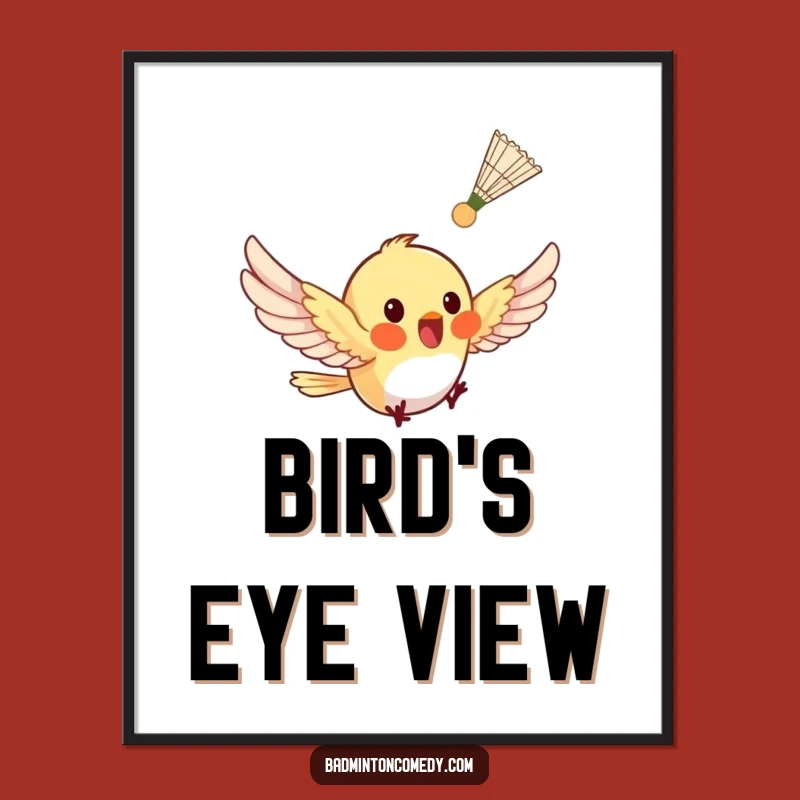 Funny Bird Badminton Poster - Tiny Flutter Art for Gift