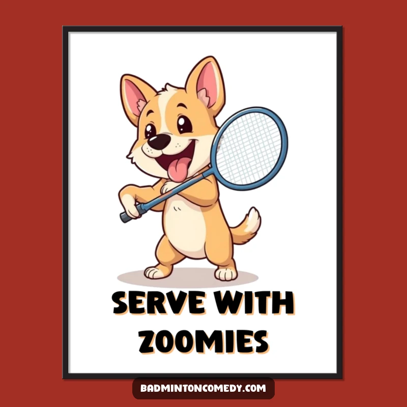Funny Dog Badminton Poster: Enthusiastic Pooch Smash Art - Gift Idea!