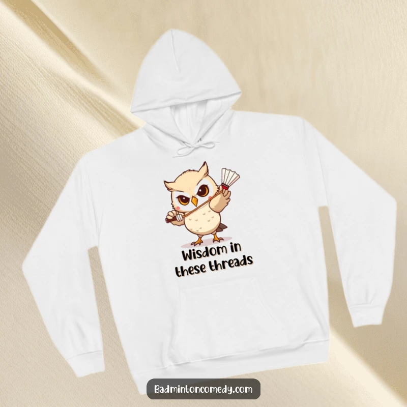 Funny Owl Badminton Hoodie: An owl displaying intense concentration while playing badminton, perfect for cozy, focused wear.