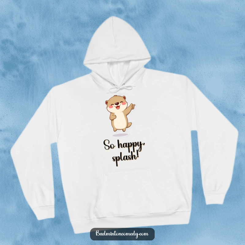 Funny hoodie showcasing a playful otter character jumping in celebration on a badminton court, ideal for comfort.