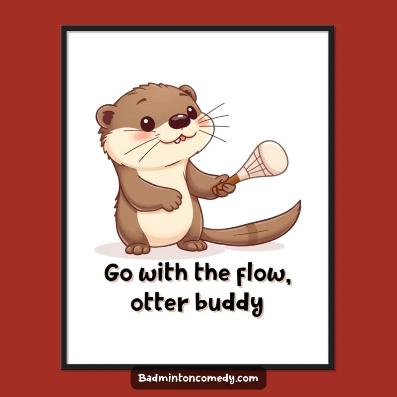 Free Printable Wall Art: Otter's Game! Funny Downloadable Animal Decor Gift.