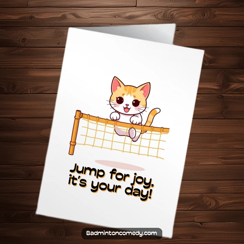Funny Free Printable Birthday Card: Determined cat leaping over a net with incredible agility, celebrating a birthday with energy.