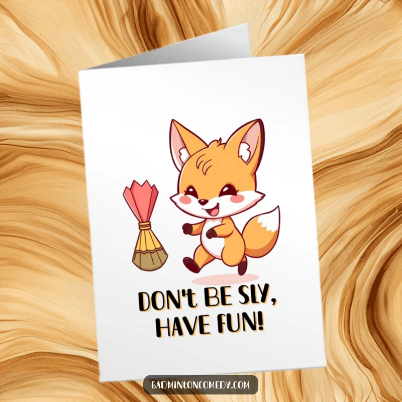 Funny Free Printable Birthday Card: A playful fox character with a wide grin, comically chasing a stray shuttlecock.