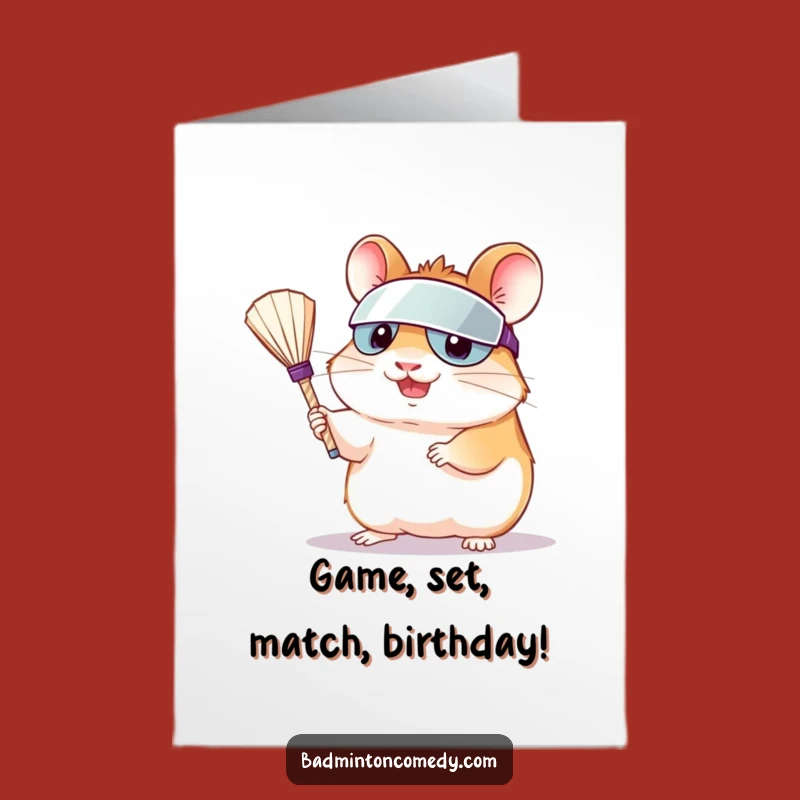 Free Printable Hamster Birthday Card: Funny Shuttlecock Serve Downloadable Gift
