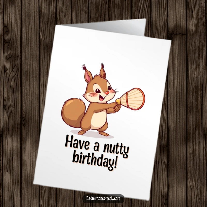 Funny Free Printable Birthday Card: A cheerful squirrel executing a mighty swing to serve birthday wishes with gusto.
