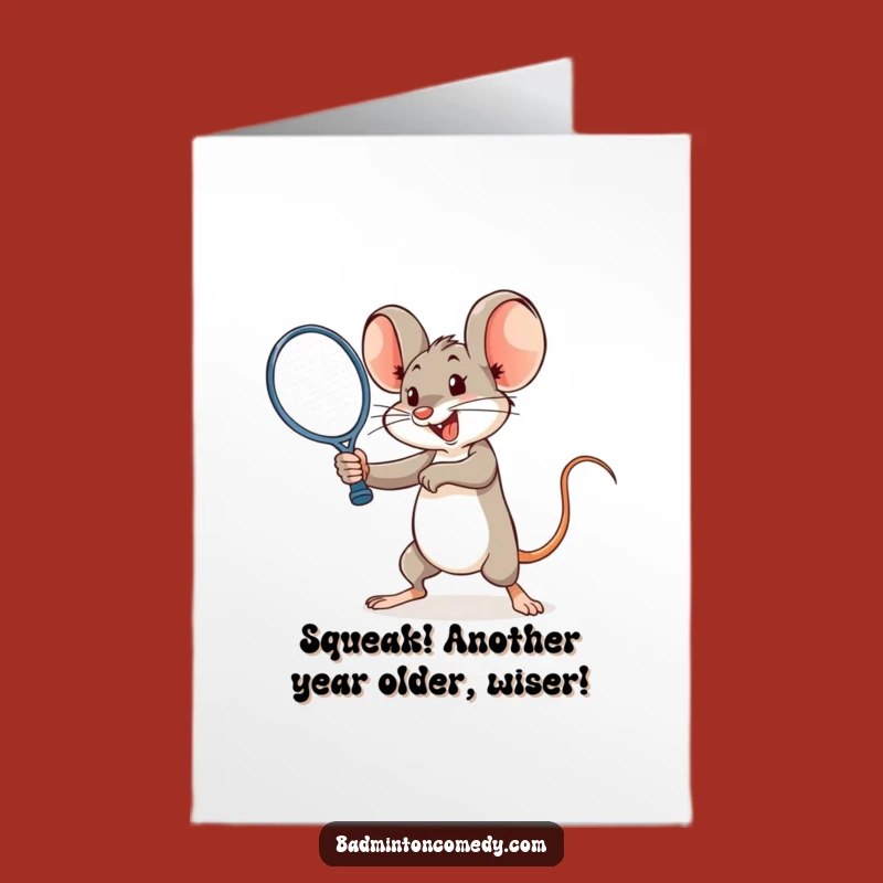 Funny Free Printable Birthday Card: Mouse Smash Racquet Fun Downloadable Gift