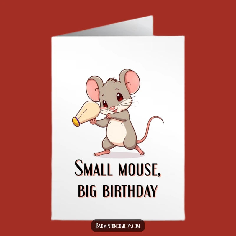 Free Printable Birthday Card: Speedy Mouse Badminton Star for a Funny Downloadable Gift