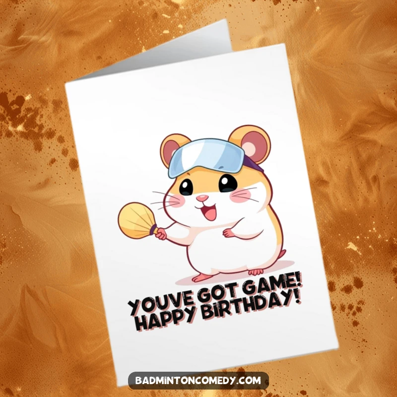 Funny Free Printable Birthday Card: A cheerful hamster wearing a visor serving a shuttlecock, ready to hit a birthday ace.