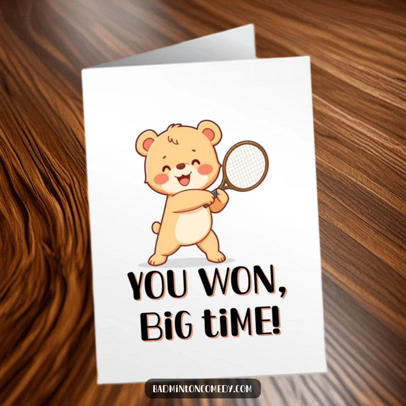 Funny Free Printable Congrats Card: A cheerful bear cub strikes a winning pose with a tennis racket.