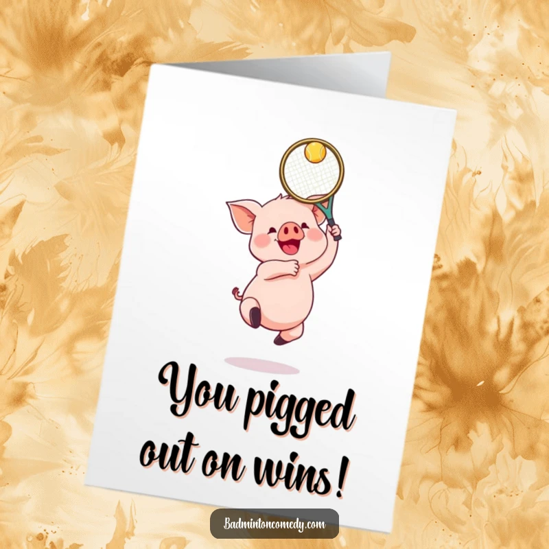 Funny Free Printable Congratulations Card: A jubilant piglet leaping to return a shot, celebrating your winning moment.