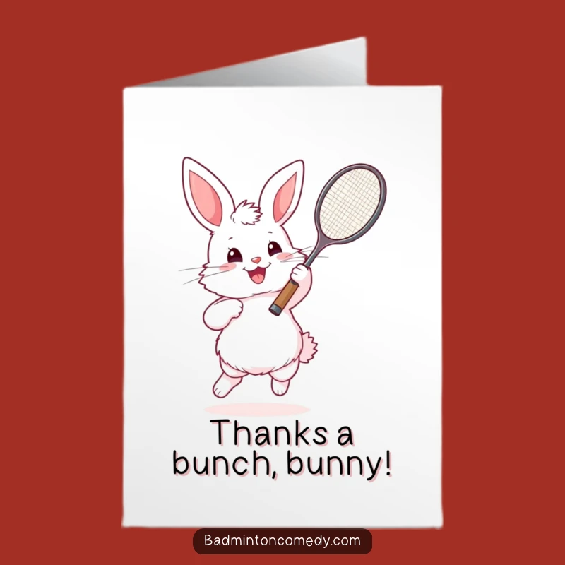 Free Printable Bunny Thank You Card: Funny Badminton Player Download