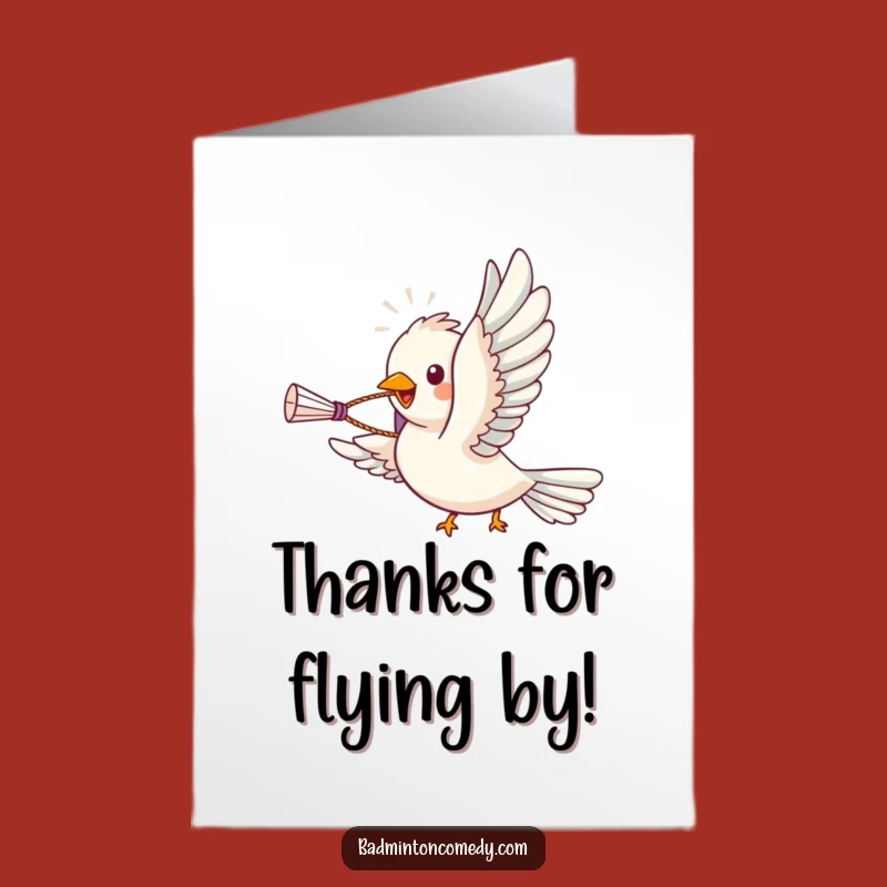 Free Printable Funny Bird Thank You Card: Shuttlecock Delivery - Thoughtful Downloadable Gift