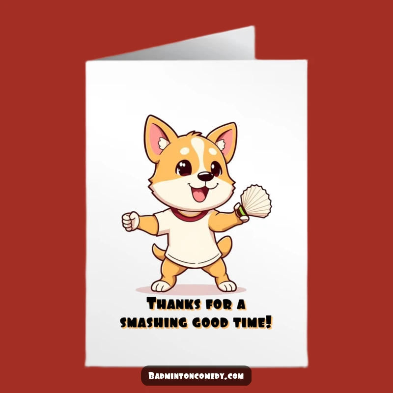 Free Printable Funny Dog Thank You Card: Athletic Pup Smashing Shuttlecock - Thoughtful Downloadable Gift