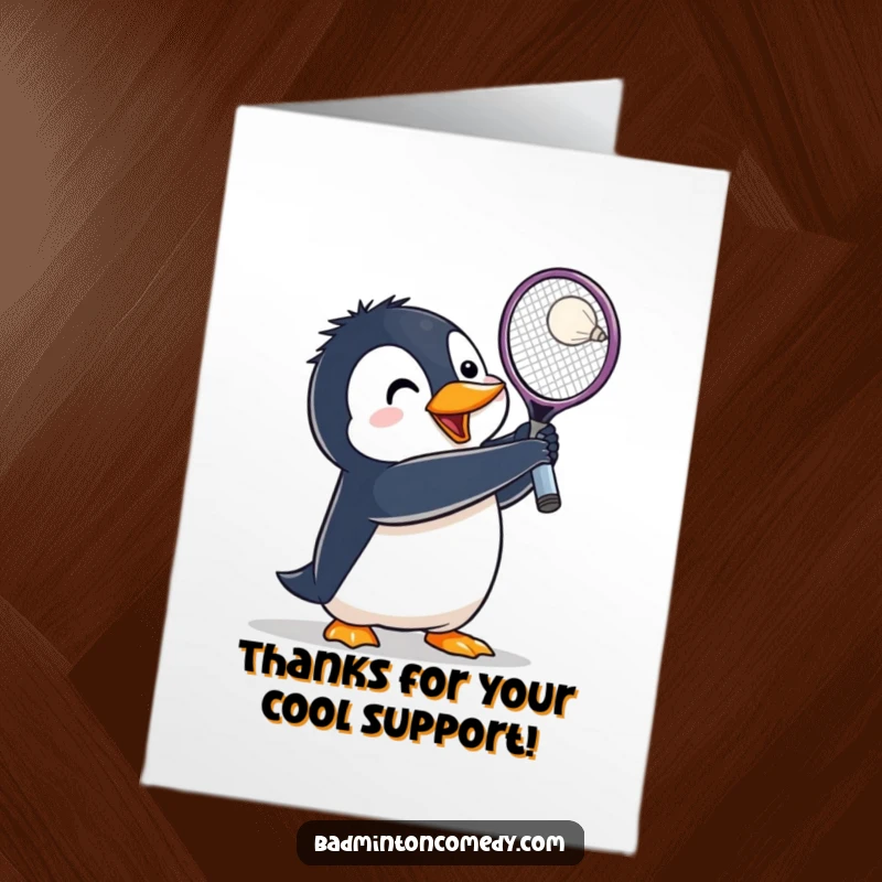 Funny Free Printable Thank You Card: A penguin character lunging with a racket, sending thanks playfully.