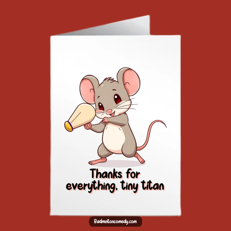 Free Printable Thank You Card: Speedy Mouse Badminton Ace for a Funny Downloadable Thank You