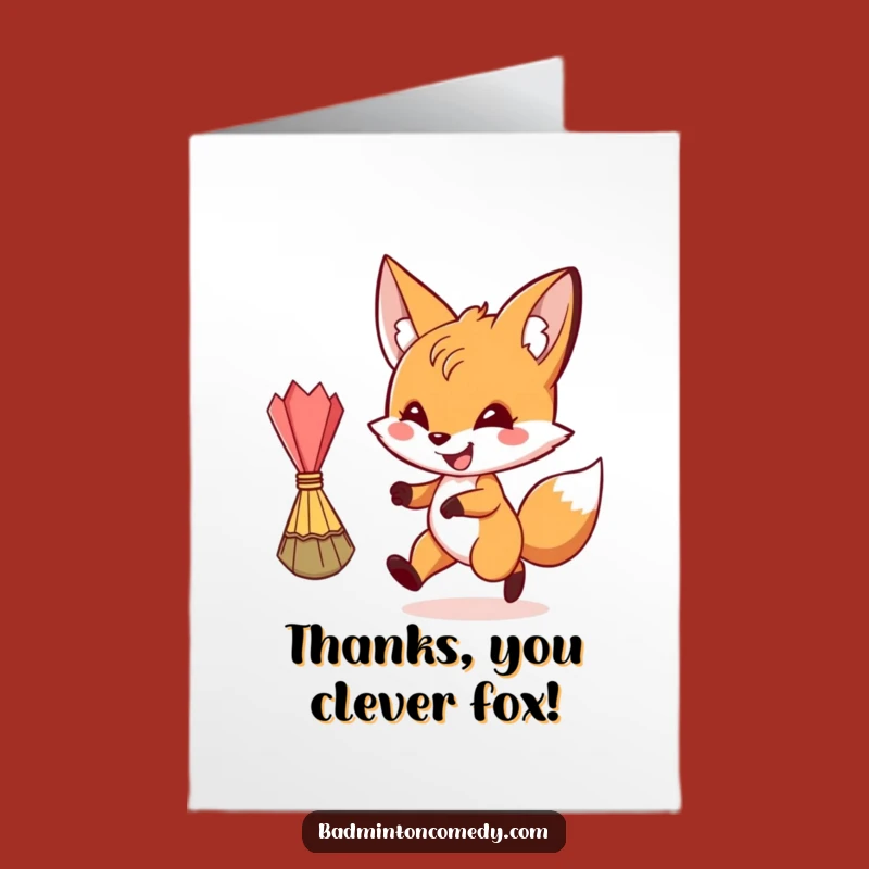 Free Printable Fox Thank You: Grinning Chase, Grateful Download