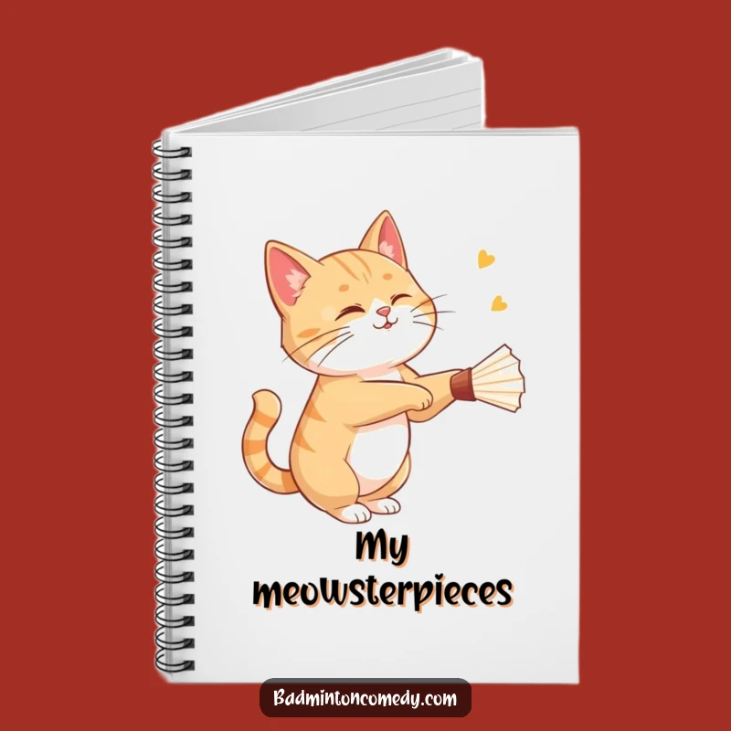 Funny Cat Badminton Notebook: Feline Shuttlecock Journal, Perfect Gift for Writers