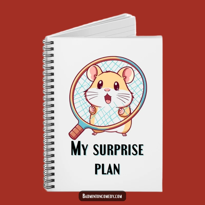 Funny Hamster Badminton Surprise Notebook: Jot Down Notes with Whimsical Flair