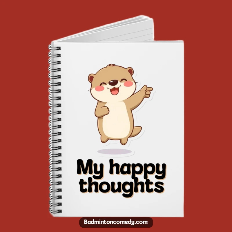 Funny Otter Badminton Notebook: Journal for Jump Fans, Fun Funny Gift Idea