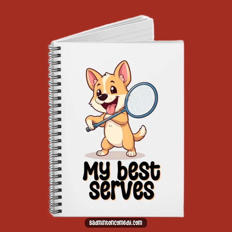 Funny Dog Badminton Notebook: Cheerful Pooch Smash Journal - Creative Gift!