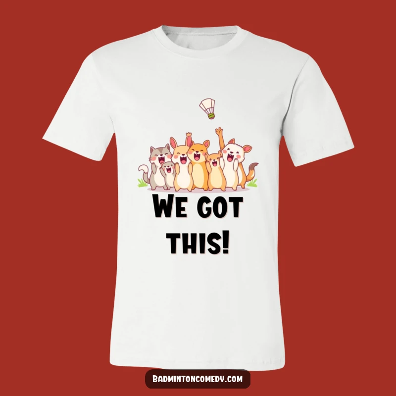 Funny Badminton Cheer T-Shirt - Wild Animals Excited for Shuttlecock Victory Gift