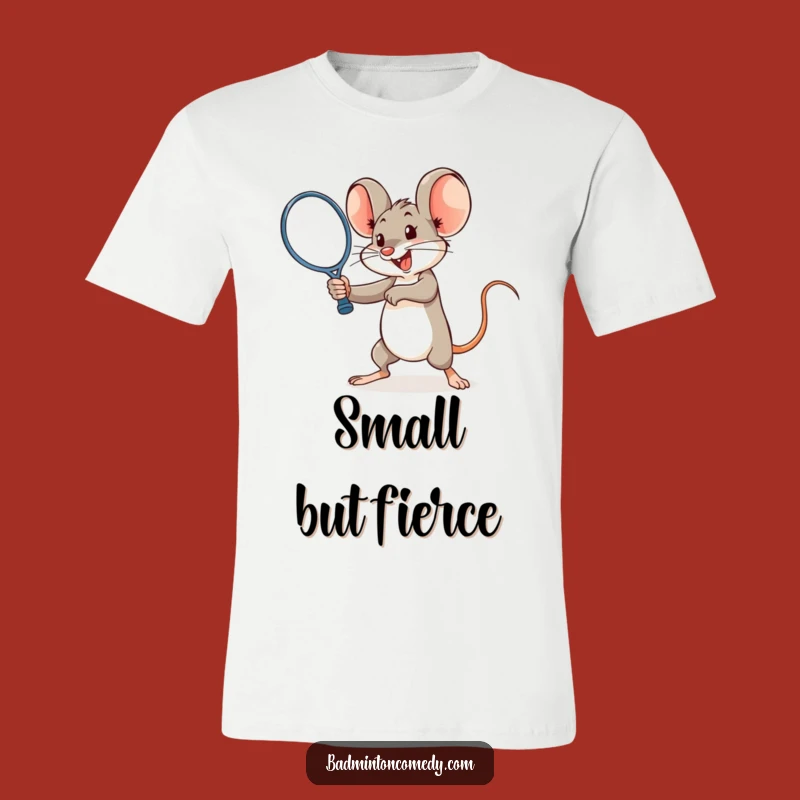 Funny Mouse Badminton T-Shirt - Powerful Smash Tee for Gift
