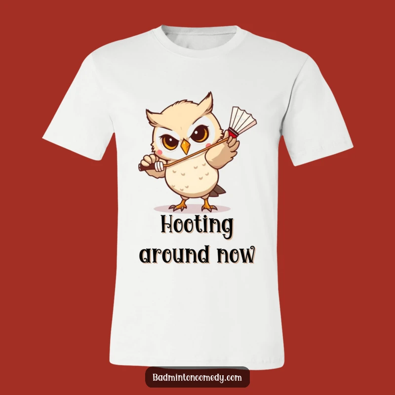 Funny Owl Badminton T-Shirt: Precision Play Tee for Gift
